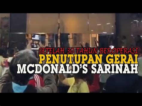 Detik Detik Penutupan Gerai McDonald S Sarinah Setelah 30 Tahun