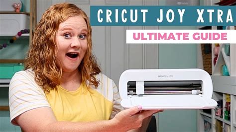 Cricut Joy Xtra Your Ultimate Guide Youtube