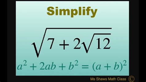 Simplify Sqrt7 2 Sqrt12 Using A2 2ab B2 Perfect Square