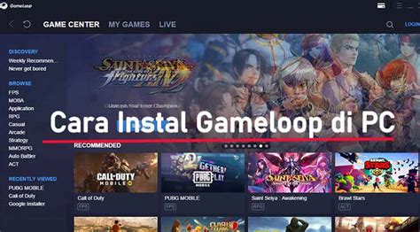 3 Cara Instal Gameloop Di Pc 2023 Panduan Lengkap Trendradars