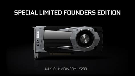 Nvidia Geforce Gtx 1060 6 Gb Unveiled For 249 Us