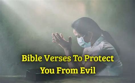 Best Bible Verses To Protect You From Evil Kjv Scripture