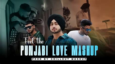 PUNJABI LOVE MASHUP SHUBH X HARNOOR X AKHIL PROD BY CHILLOUT