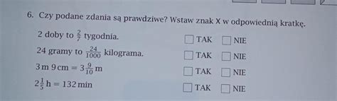 6 Czy podane zdania są prawdziwe Wstaw znak X w odpowiednią kratkę