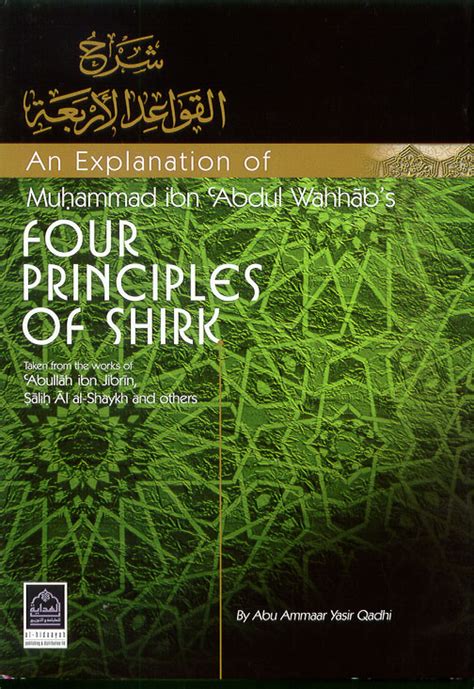 An Explanation Of Muhammad Ibn Abdul Wahhab S Four Principles Of Shirk