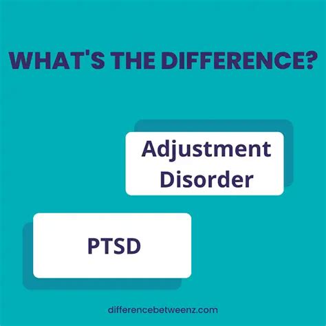 Difference Between Adjustment Disorder And Ptsd Difference Betweenz