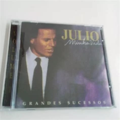 Cd Julio Iglesias Minha Vida Grandes Sucessos Volume Mercadolivre