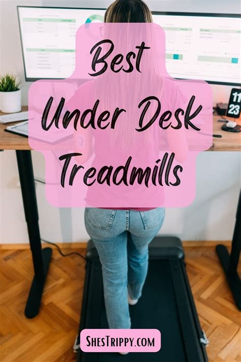 Best Under Desk Treadmills