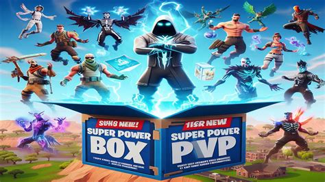 INSANE SUPER POWERS BOX FIGHT PVP 4472 5265 7335 By Bropk Fortnite