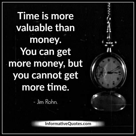 Time Is More Valuable Than Money Informative Quotes