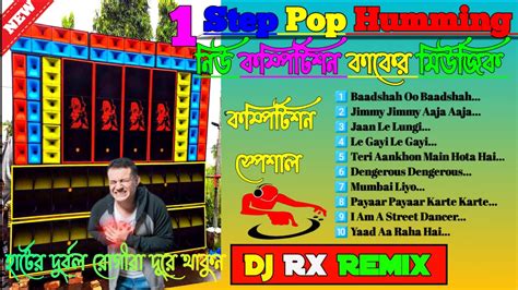 Step Pop Humming Dance Mix Dj Rx Remix Old Hindi Road Show