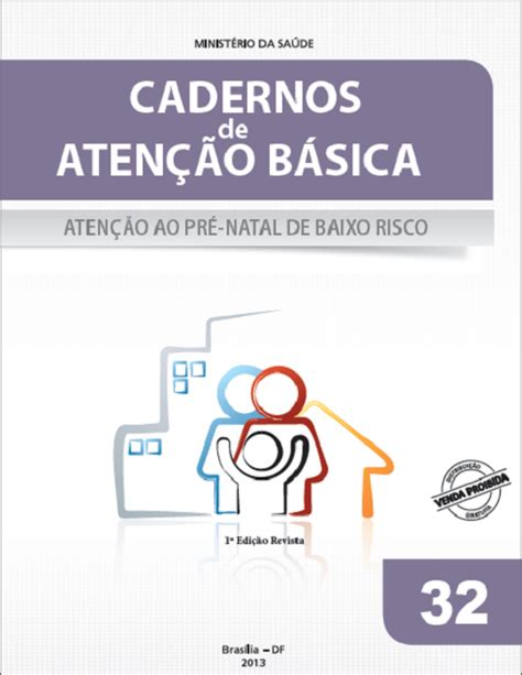 Cadernos de Atenção Básica n 32 Atenção ao pré natal de baixo risco