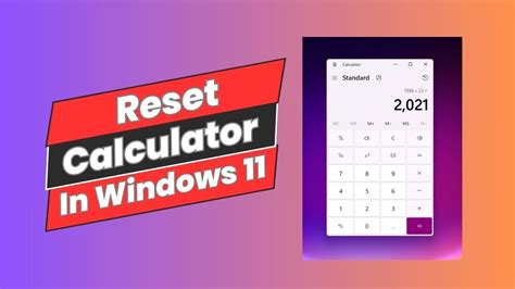 How To Reset Calculator In Windows 11 Easy Steps Youtube