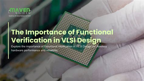 Importance Of Functional Verification In VLSI Design Maven Silicon