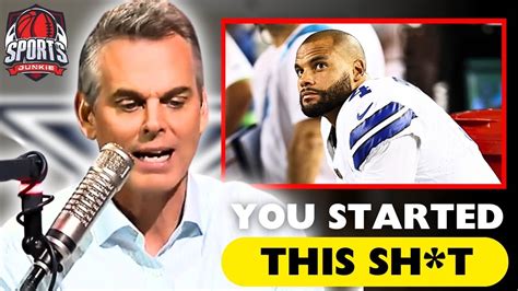 Colin Cowherd Is Responsible For Disrespect And Narrative About Dak Prescott And The Dallas