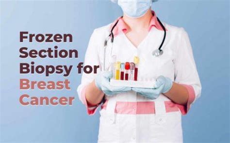 Frozen Section Biopsy Breast Cancer