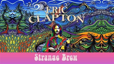 Eric Claptoncream Strange Brew Cover Youtube