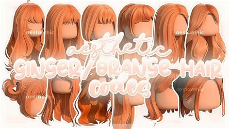 Aesthetic Ginger Orange Hair Codes For Bloxburg