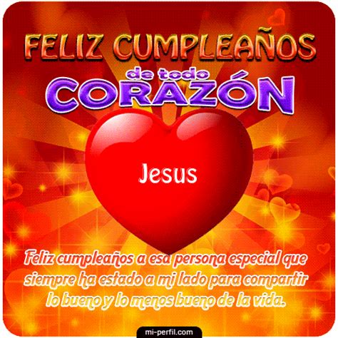 🎂Feliz Cumpleaños de todo Corazón Jesus | GIF de cumpleaños