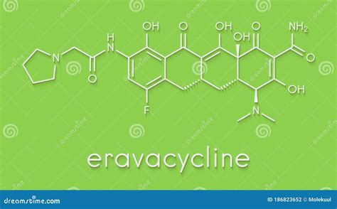 Eravacycline Antibiotic Drug Molecule Tetracycline Class Skeletal