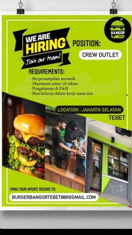 Lowongan Kerja Crew Outlet Di Burger Bangor Jakartakerja