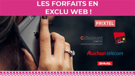 Les Meilleurs Forfaits Pas Chers Disponibles Sur Le WEB