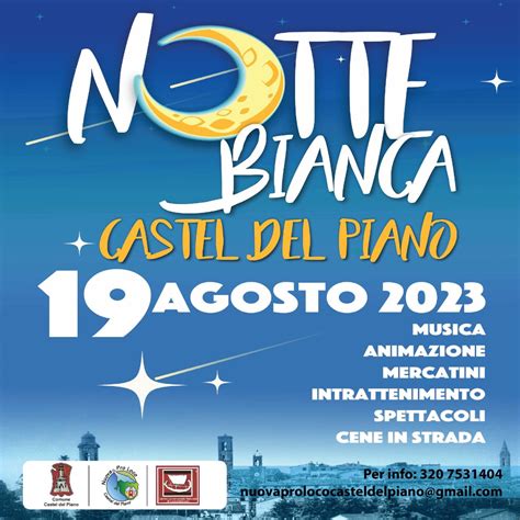 Notte Bianca Castel Del Piano