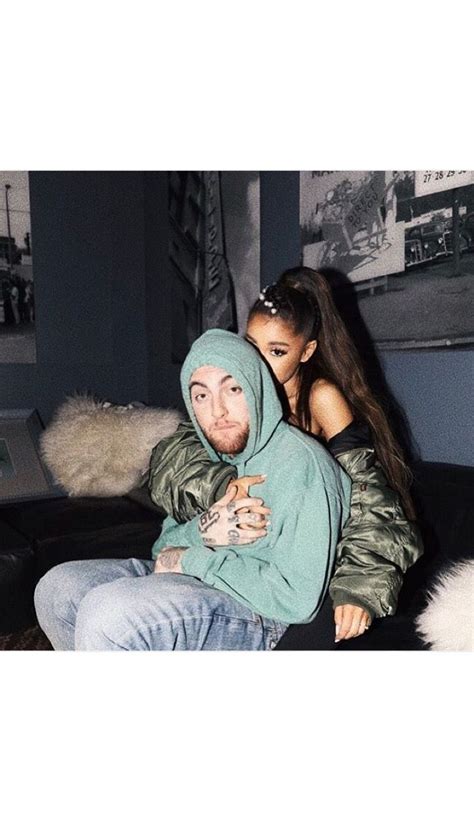 My Everything Ariiii Mac Miller Ariana Mac Miller And Ariana Grande