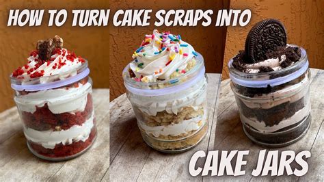 Cake Scrap Cake Jars How To Make Cake Jars Artofit