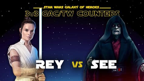 3v3 Rey Vs Sith Eternal Emperor SWGOH GAC Geonosian SEE Counter