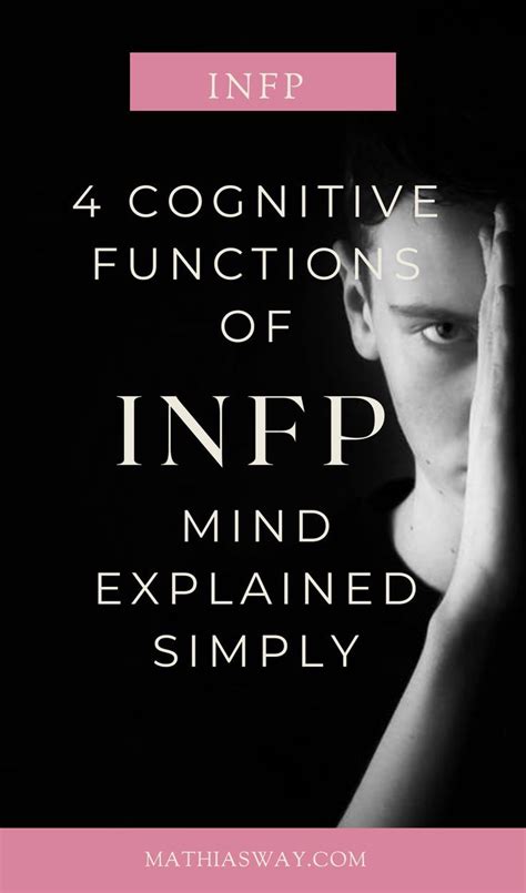 How Does The Infp Mind Work 4 Cognitive Functions Explained Infp Infp Personality Type