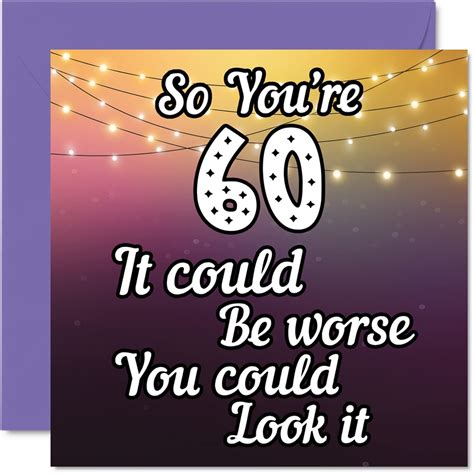 Buy Fun 60th Birthday Cards For Men Woman Look It Funny Birthday