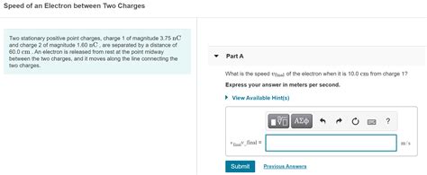 Solved Speed Of An Electron Between Two Charges Two Chegg