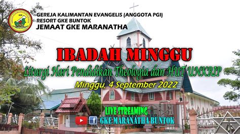 Ibadah Minggu September Hari Pendidikan Theologi Live