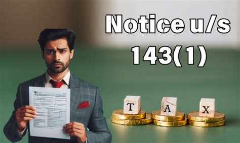 Understanding The Intimation Under Section 143 1 Of The Income Tax Act