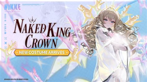 NEW Nakd King Crown Gacha Skin S Burst NIKKE 1 5 ANNIVERSARY Last