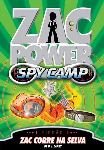 Zac Power Spy Camp Zac Corre Na Selva De H I Larry Editora