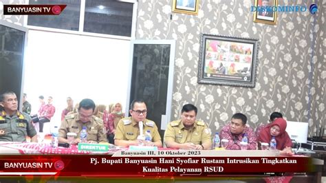 Pj Bupati Banyuasin Hani Syofiar Rustam Intrusikan Tingkatkan Kualitas