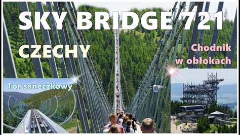 Sky Bridge Najd U Szy Most Na Wiecie Cie Ka W Ob Okach Tor