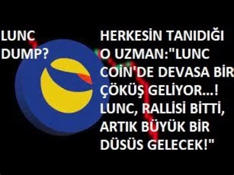 TERRA LUNA ŞOK UZMAN KİŞİ LUNC COİN DE DEVASA BİR ÇÖKÜŞ GELİYOR