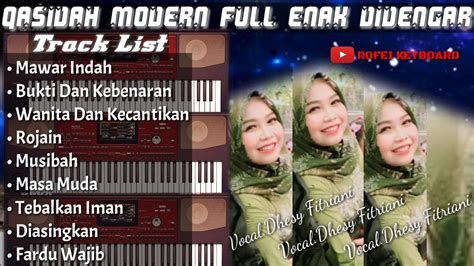 Qasidah Modern Full Enak Didengar Terbaru Voc Dhesy Fitriani YouTube