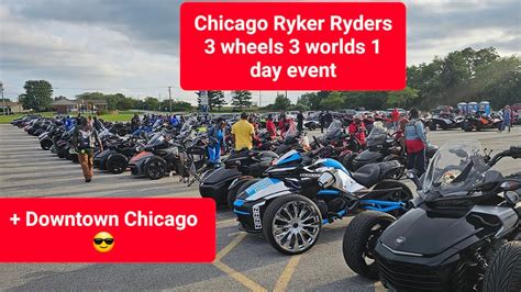 Chicago Ryker Ryders Wheels Worlds Day Event Youtube