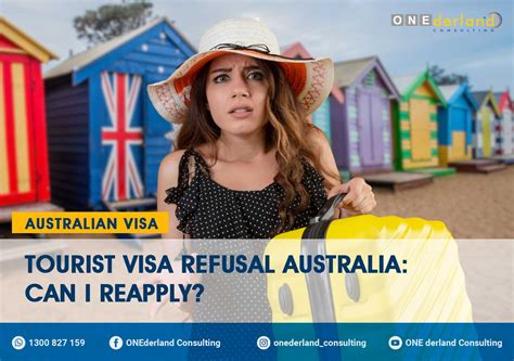 Tourist Visa Refusal Australia Can I Reapply