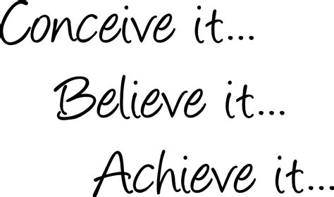 Conceive It Believe It Achieve It Quote The Walls