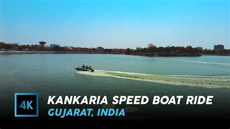 Adventure In India Speed Boat Ride In Kankaria Lake Ahmedabad