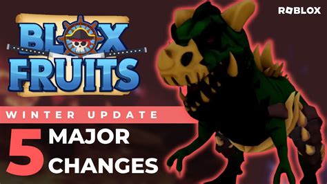 Major Changes With Roblox Blox Fruits Winter Update