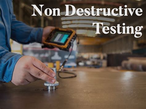 Major Types Of Non Destructive Testing Methods By Sigma Test Medium