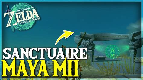 R Ussir Le Sanctuaire Maya Mii Tuto Zelda Totk Youtube