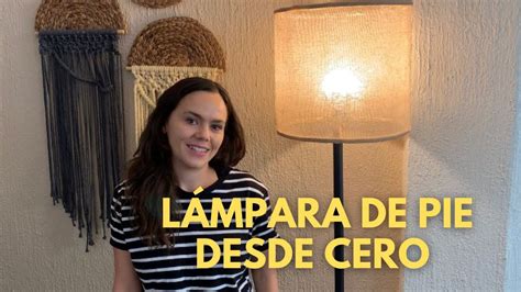 CÓMO HACER LÁMPARA DE PIE DIY LAMP YouTube