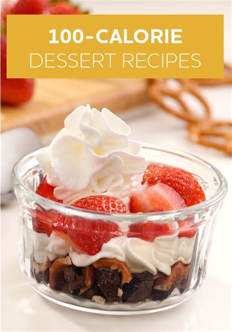 100 Calorie Dessert Recipes Readyseteat 100 Calorie Desserts Low Calorie Desserts Low